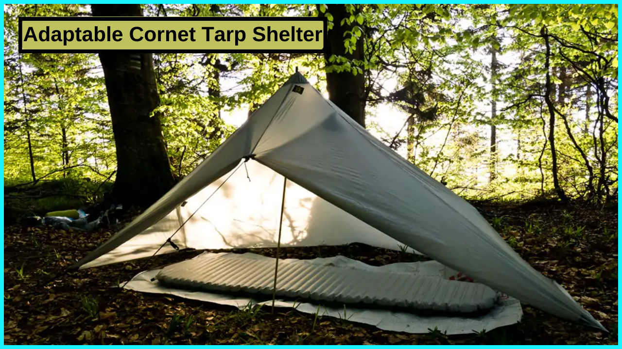 Adaptable Cornet Tarp Shelter