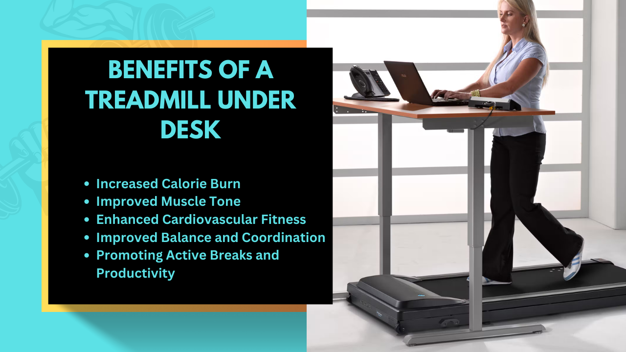 Benefits of a Treadmill Under Desk 