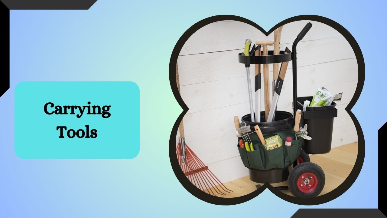 Carrying Tools