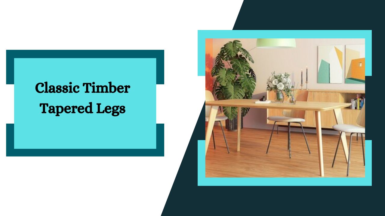 Classic Timber Tapered Legs