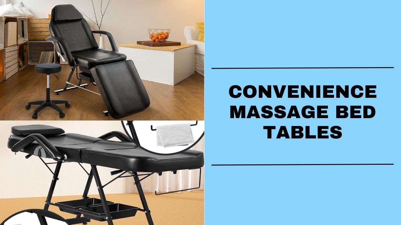 Convenience - Massage Bed