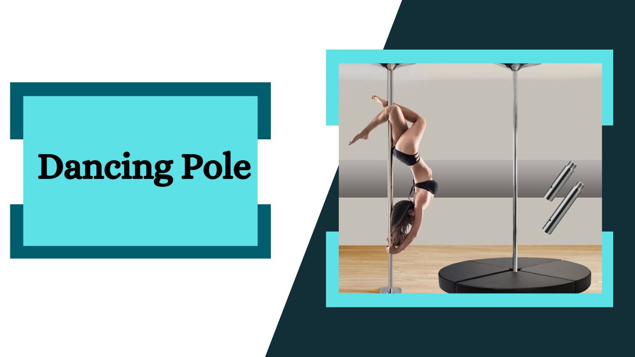 Dancing Pole