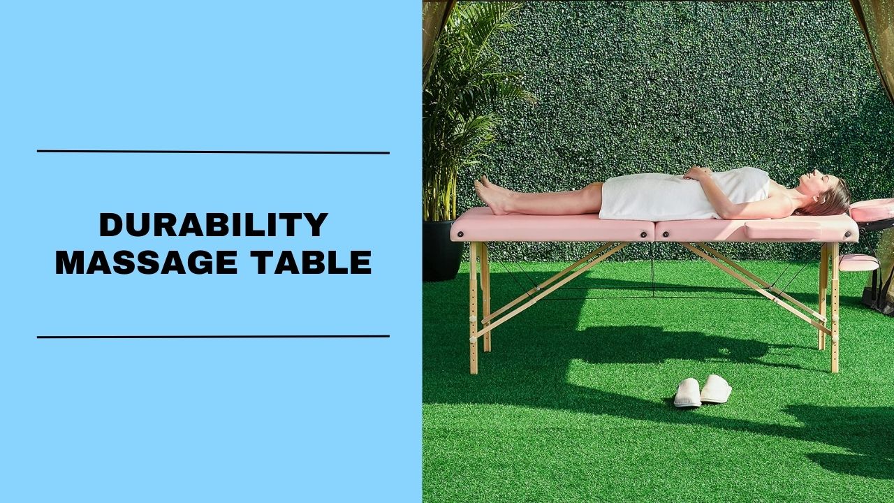 Massage Tables Durability