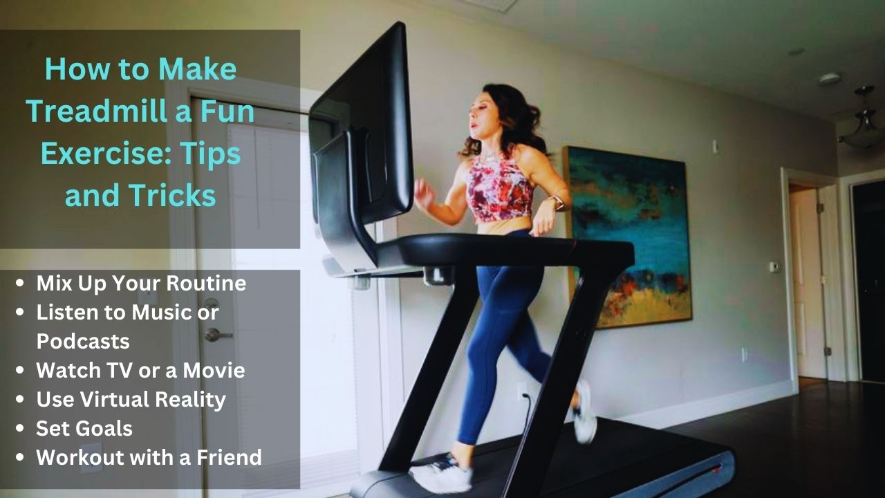 Treadmill a Fun Exercise