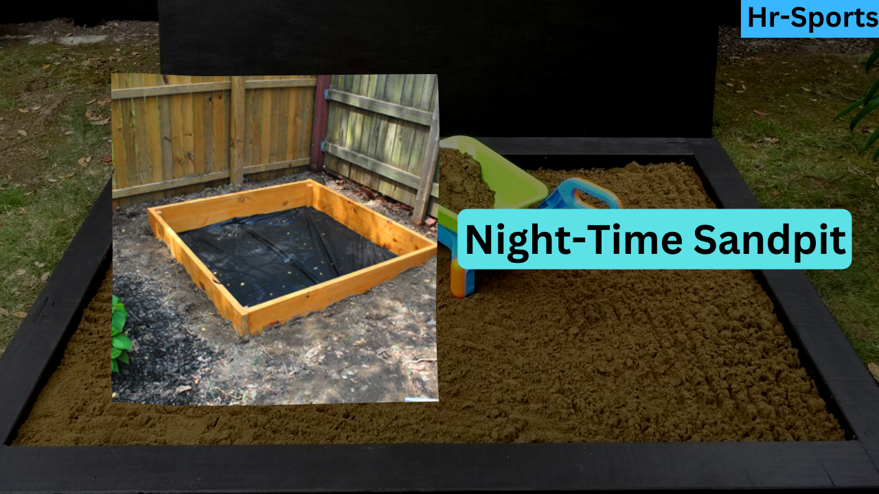 Night-Time Sandpit