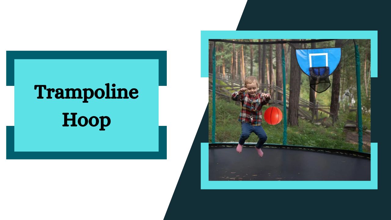 Trampoline Hoop