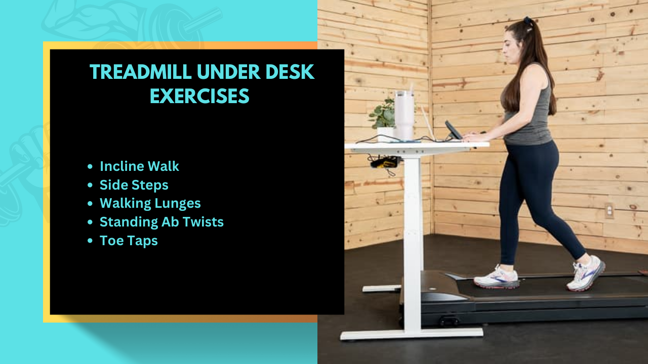 Treadmill Under Desk Exercises 