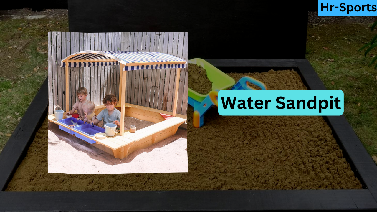 Water Sandpit