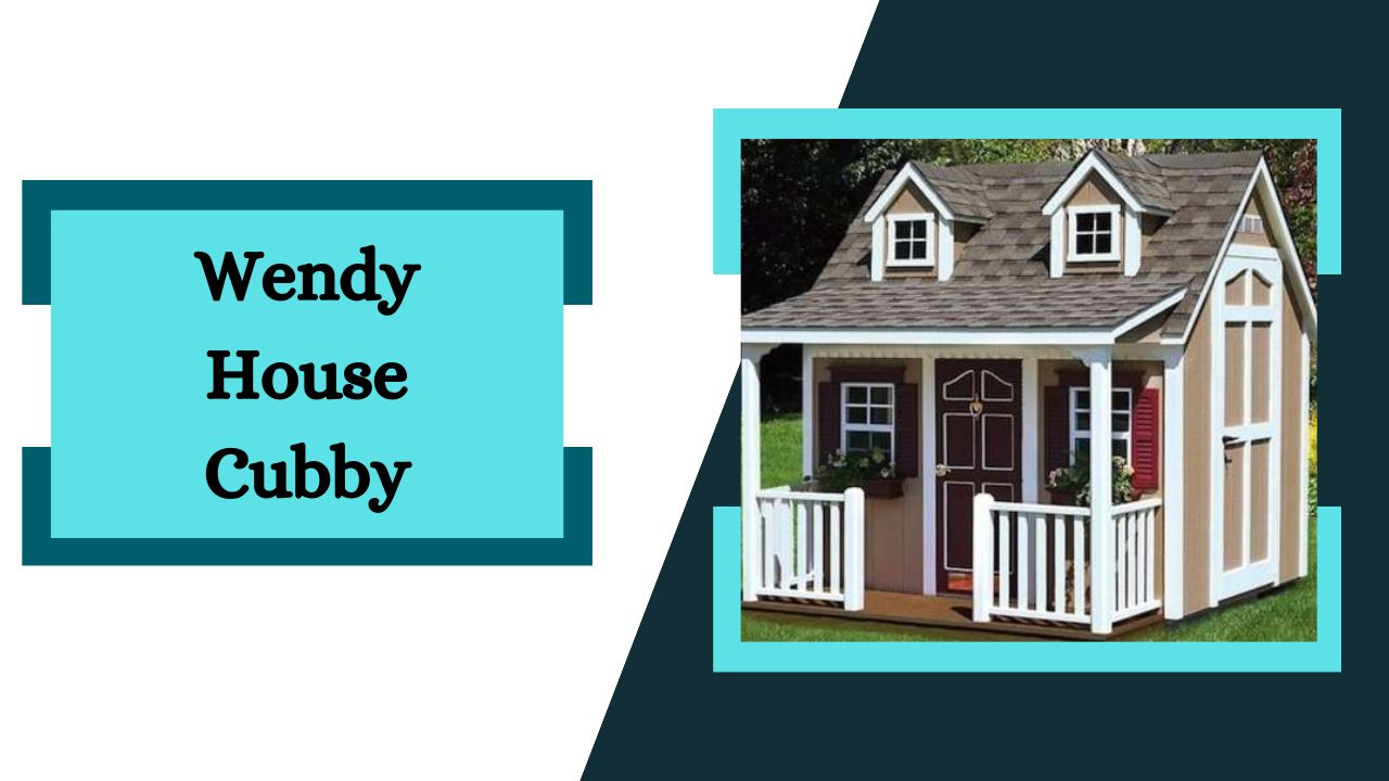 Wendy House Cubby