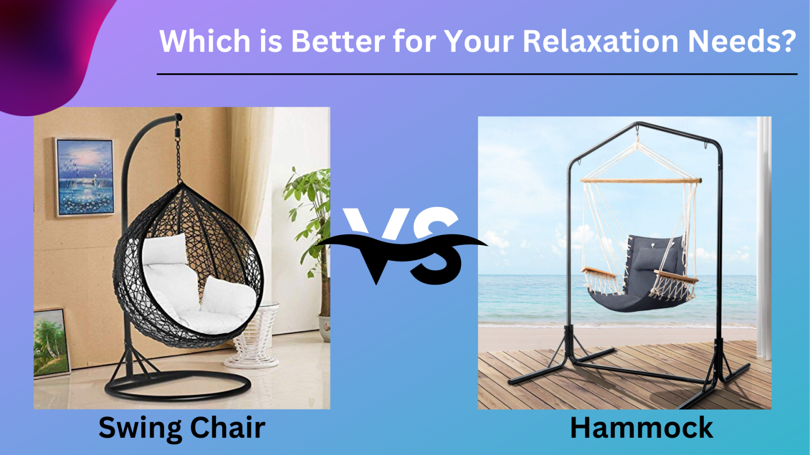 Swing Chair vs Hammock