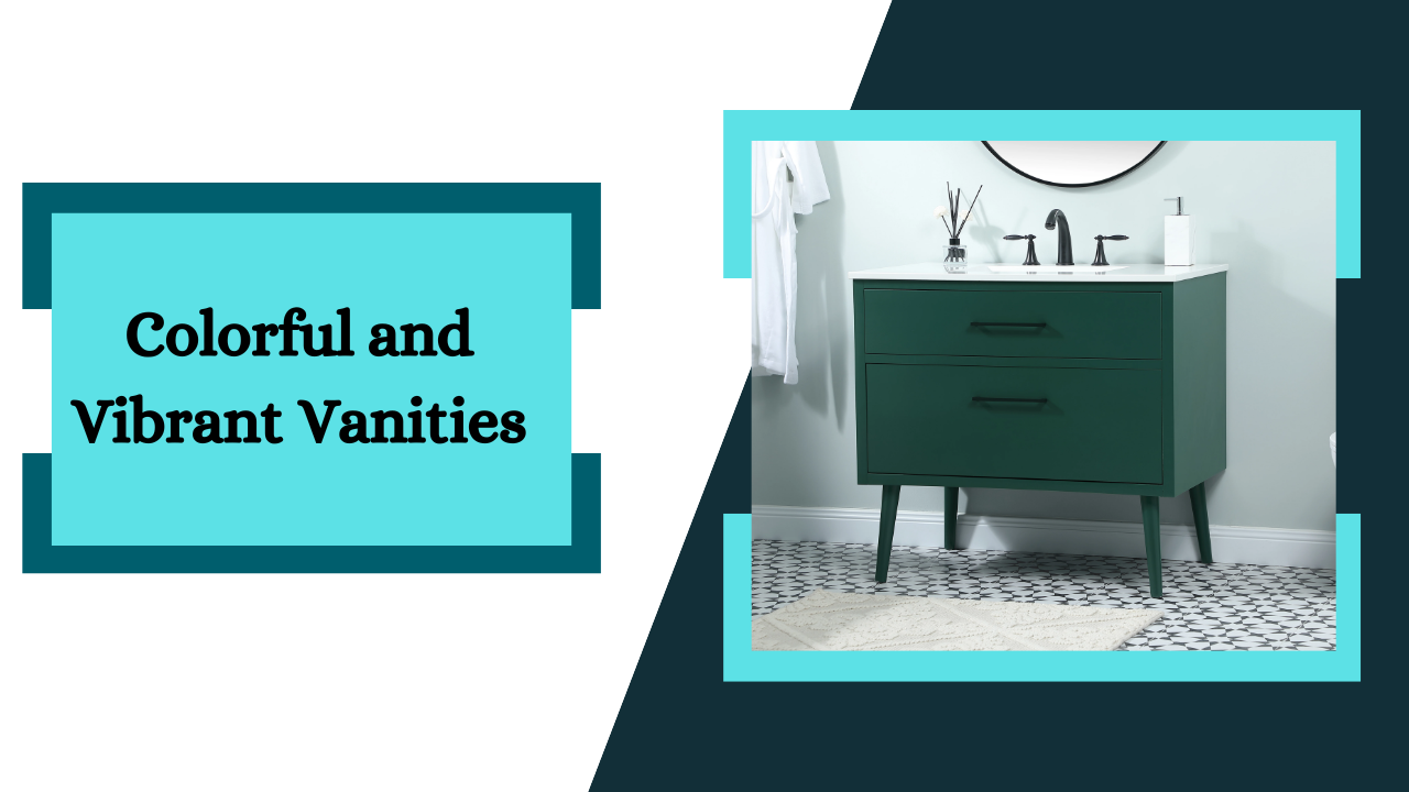 Colorful and Vibrant Vanities