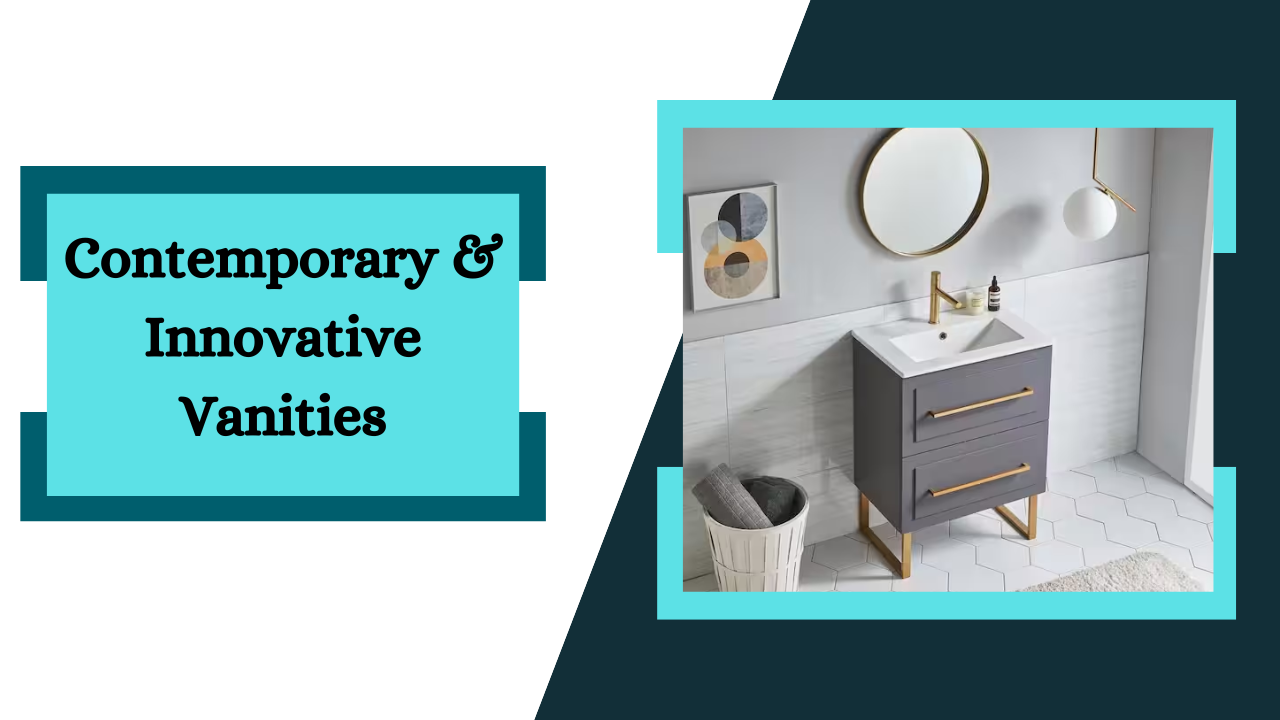 Contemporary and Innovative Vanities