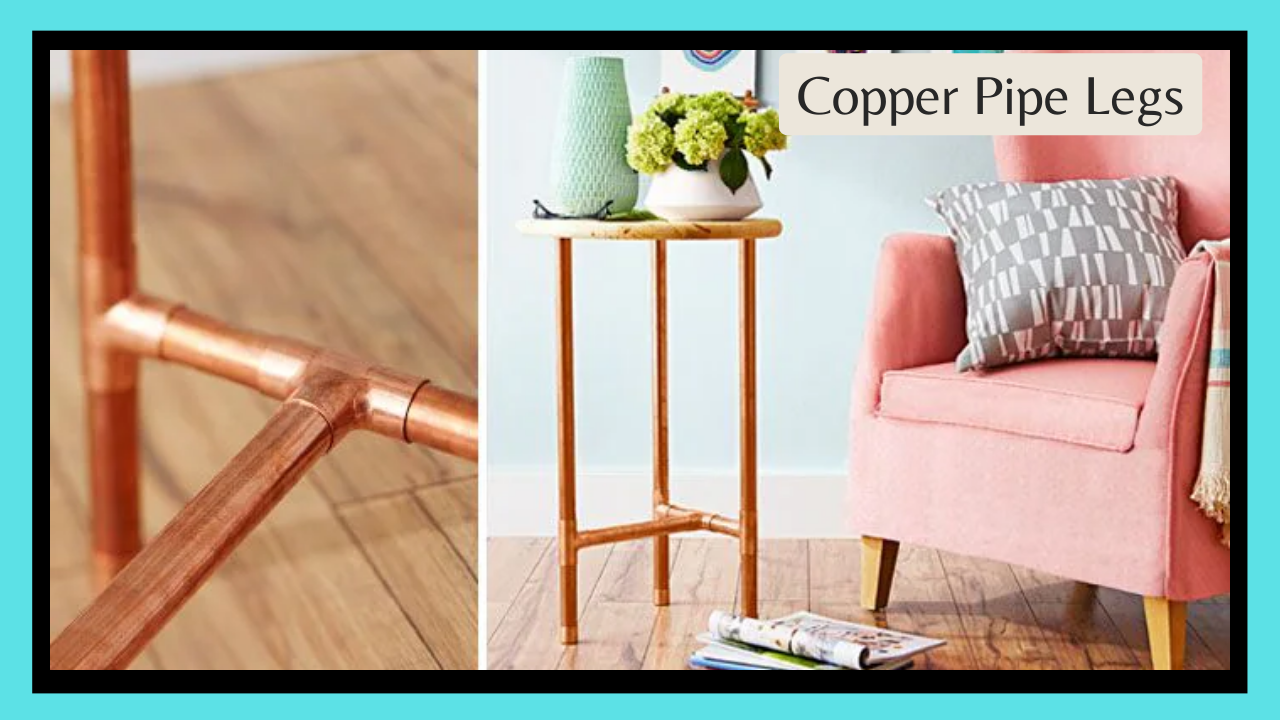 Copper Pipe Legs