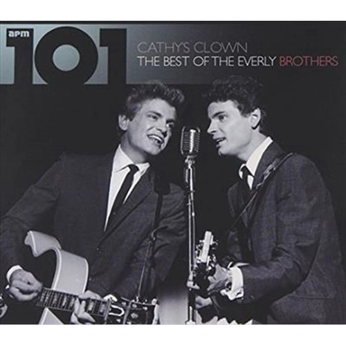 101 Cathys Clown: Best Of Ever - Everly Brothers, The Cd Album