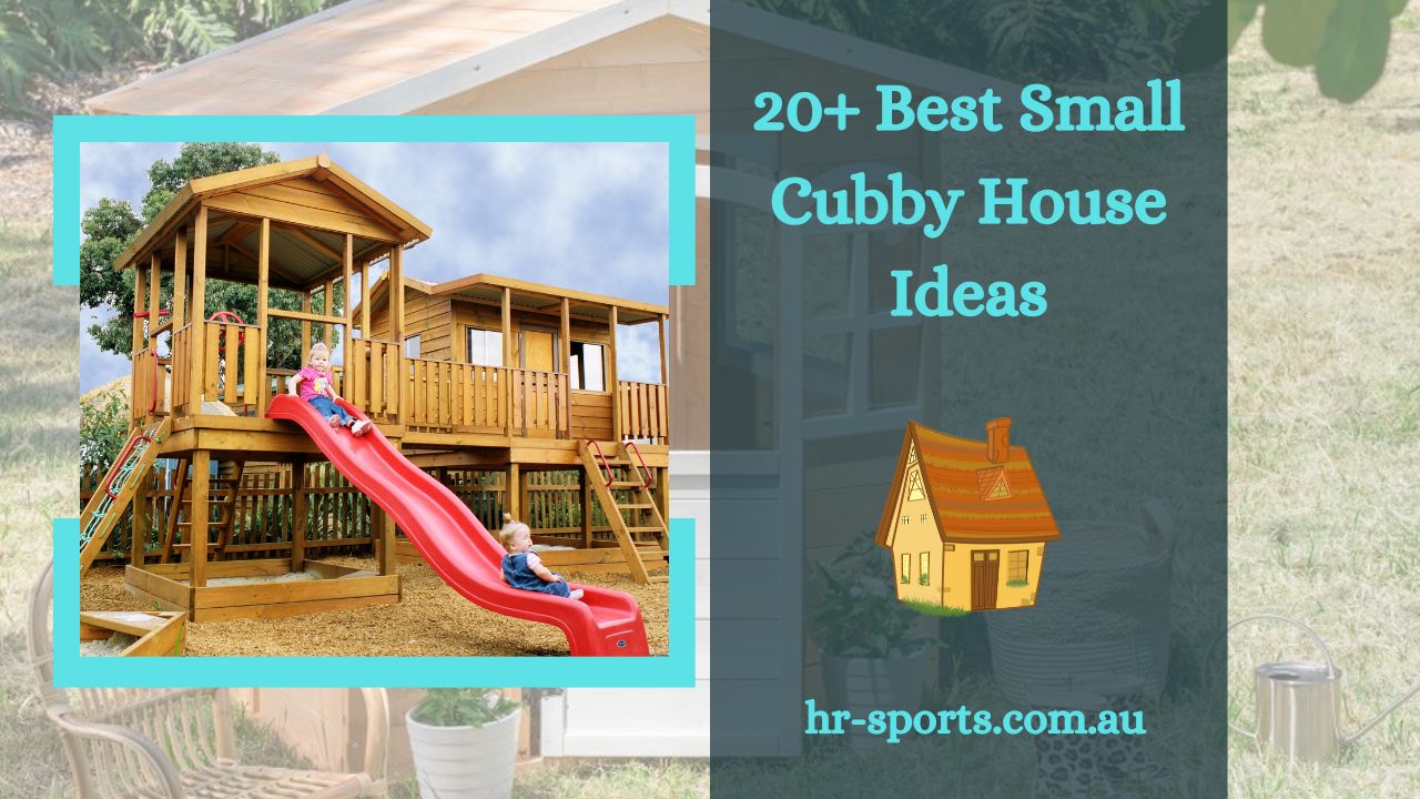 20+ Best Small Cubby House Ideas