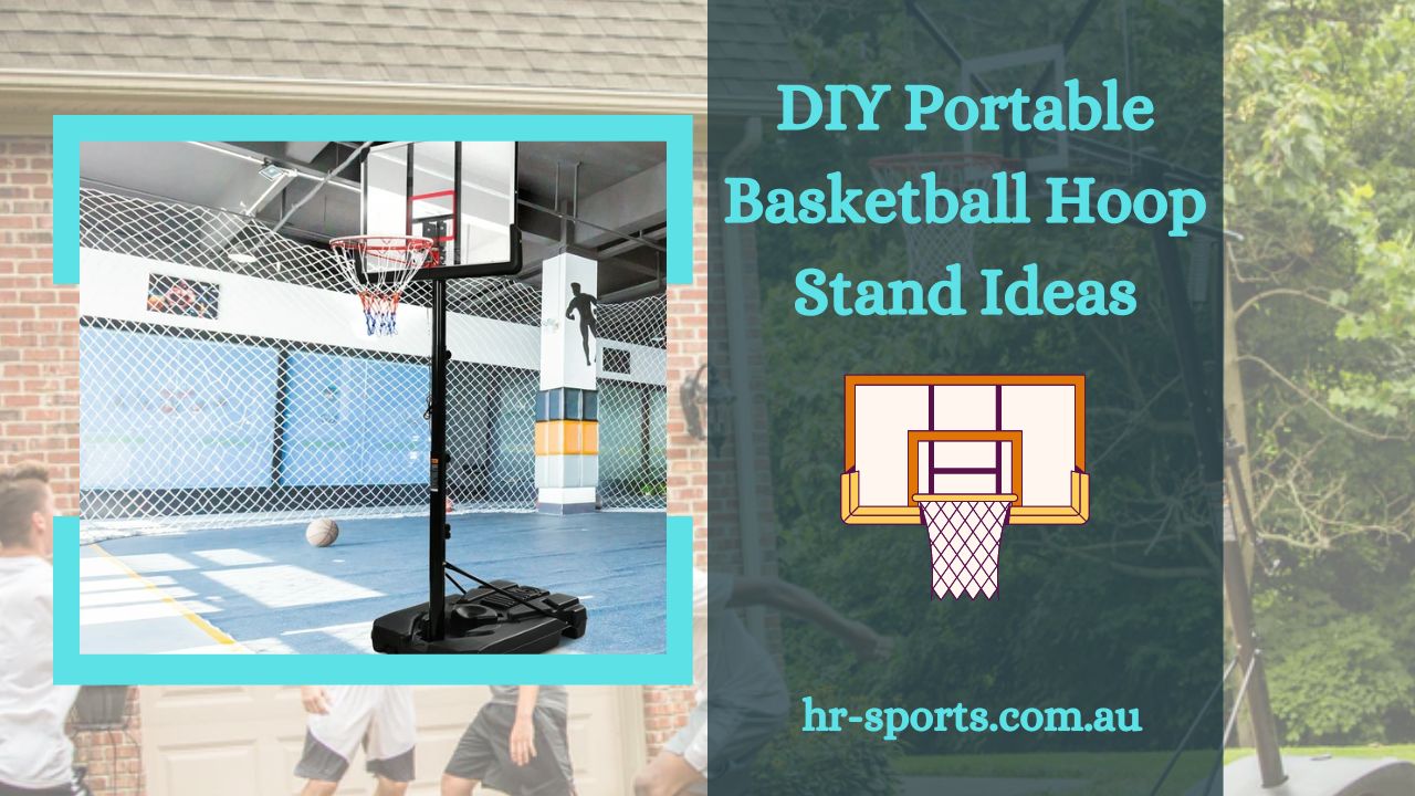 DIY Portable Basketball Hoop Stand Ideas